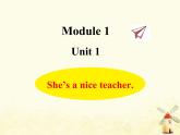 Module1 She’s a nice teacher课件 外研版（三起）小学英语四下