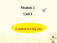 外研版 (三年级起点)四年级下册Unit 1 London is a big city.备课课件ppt