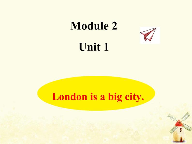 Module2 London is a big city课件 外研版（三起）小学英语四下01