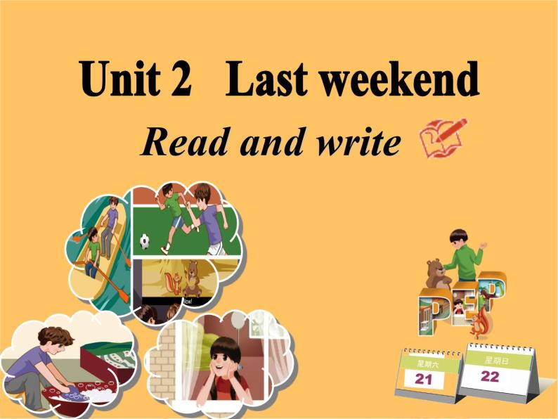 Unit2  Last  weekend  B (课件） 英语六年级下册01