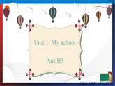 （人教PEP版 ）四年级英语下册同步备课系列 Unit 1  My school PartB3 Read and write（课件）