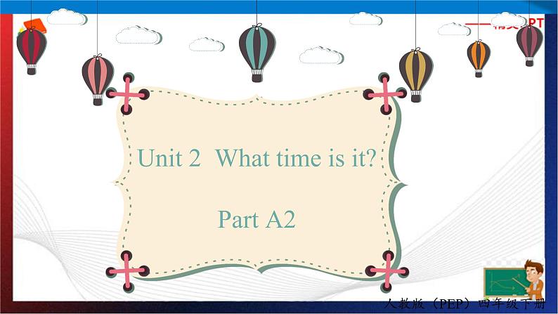 （人教PEP版 ）四年级英语下册同步备课系列 Unit 2  What time is it  PartA2 let's learn （课件）01