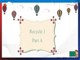 （人教PEP版 ）四年级英语下册同步备课系列 Recycle1 PartA（课件）