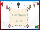 （人教PEP版 ）四年级英语下册同步备课系列 Unit 6  Shopping PartB2 let's learn （课件）