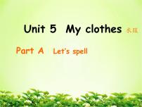 小学英语人教版 (PEP)四年级下册Unit 5 My clothes Part A教案配套ppt课件