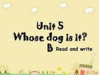 英语五年级下册Unit 5 Whose dog is it? Part A教课内容ppt课件