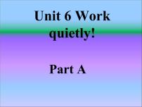 人教版 (PEP)五年级下册Unit 6 Work quietly!  Part A图片课件ppt