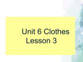6.3人教版(新起点)-英语-一年级下册-Unit-6-Clothes-Lesson3-优秀课件