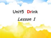 5.1英语人教版一年级下册Unit-5-Drink-Lesson-1-课件