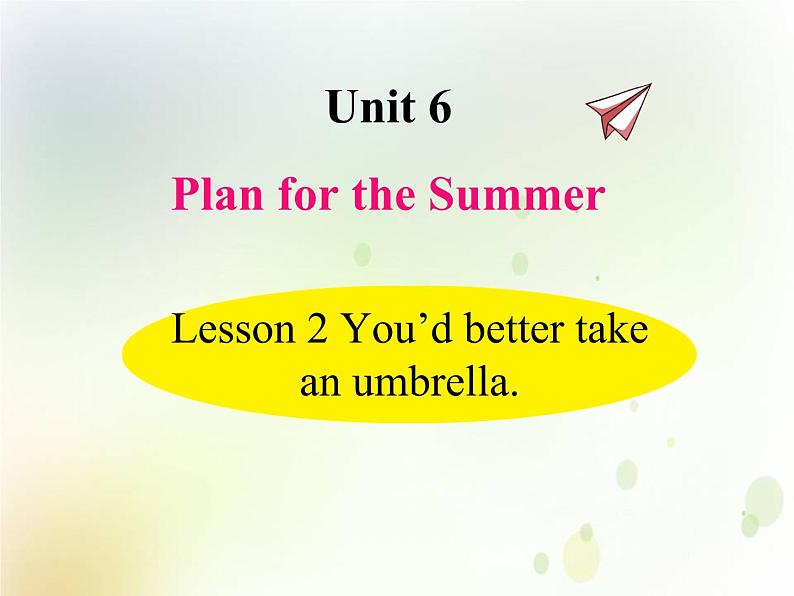 Unit 6 Plan for the Summer 课件PPT+教案+测试卷 鲁科版小学英语五下01