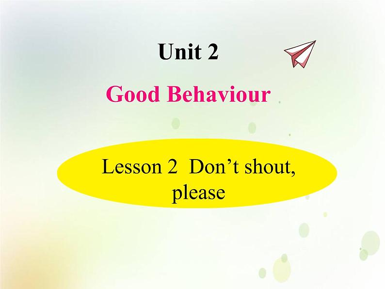 U2-L2 Don 't shout, please.第1页