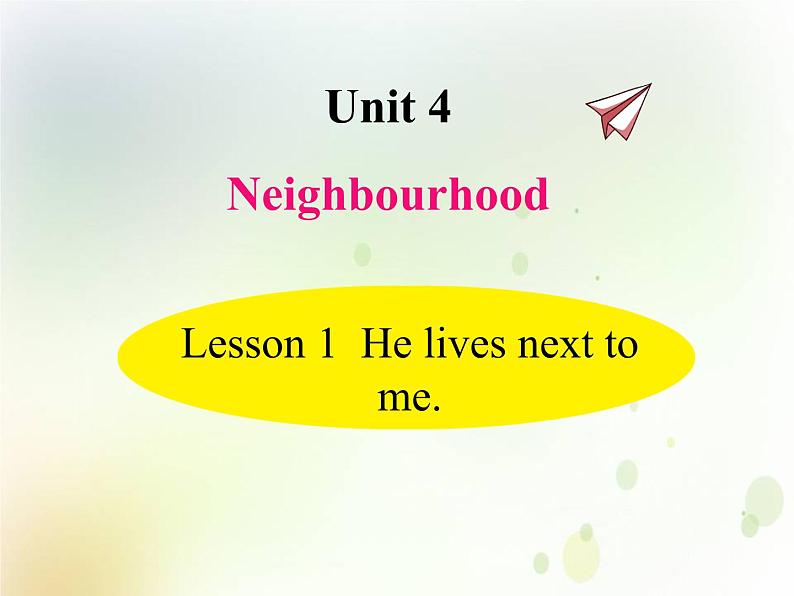 Unit 4 Neighbourhood 课件PPT+教案+测试卷 鲁科版小学英语五下01