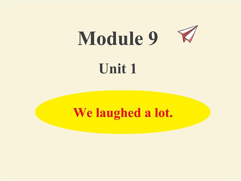 Module 9 外研版（三起）小学英语五下单元课件PPT+教案+测试题01