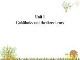 牛津译林版英语五年级上册 1 Goldilocks and the three bears 同步教学PPT课件