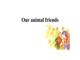 牛津译林版英语五年级上册 3 Our animal friends 同步教学PPT课件
