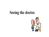 牛津譯林版五年級下冊英語 4 Seeing the doctor  同步備課PPT課件