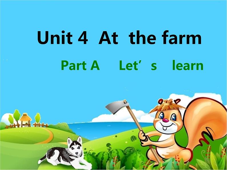 Unit 4 A let 's learn课件PPT第1页