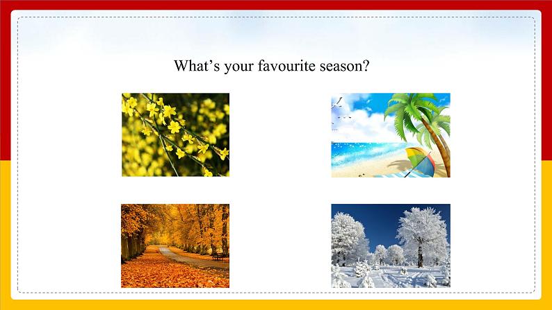 Unit 3 Seasons Lesson 2课件05