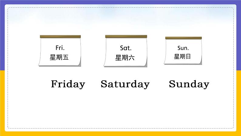 Unit 6 My Week Lesson 2课件07