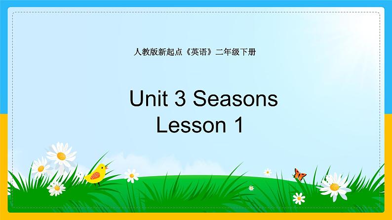 Unit 3 Seasons Lesson 1课件01