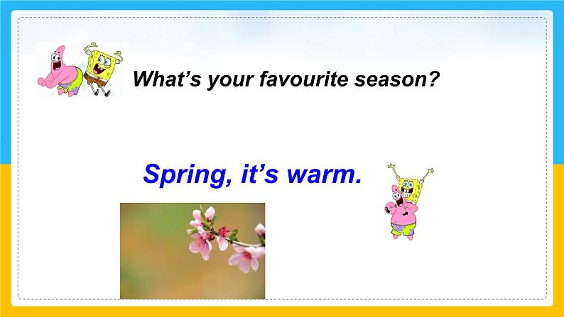 Unit 3 Seasons Lesson 2 课件07