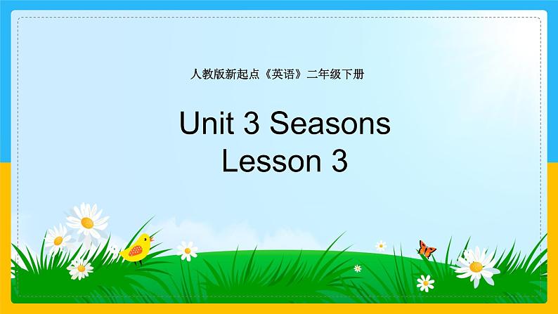 Unit 3 Seasons Lesson 3 课件01