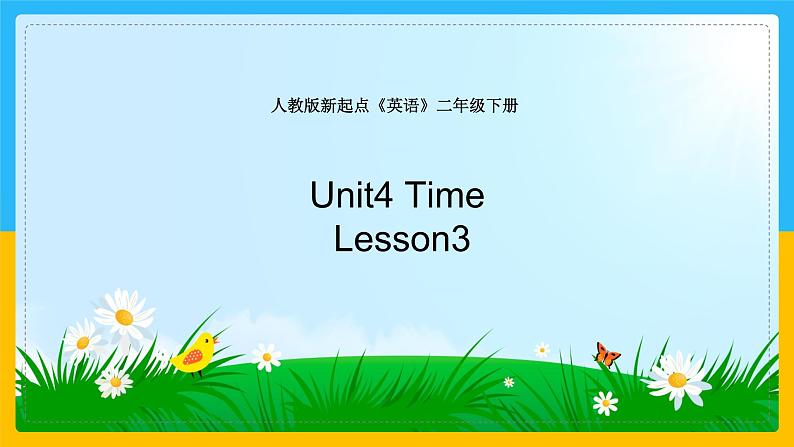 Unit 4 Time Lesson 3 课件01