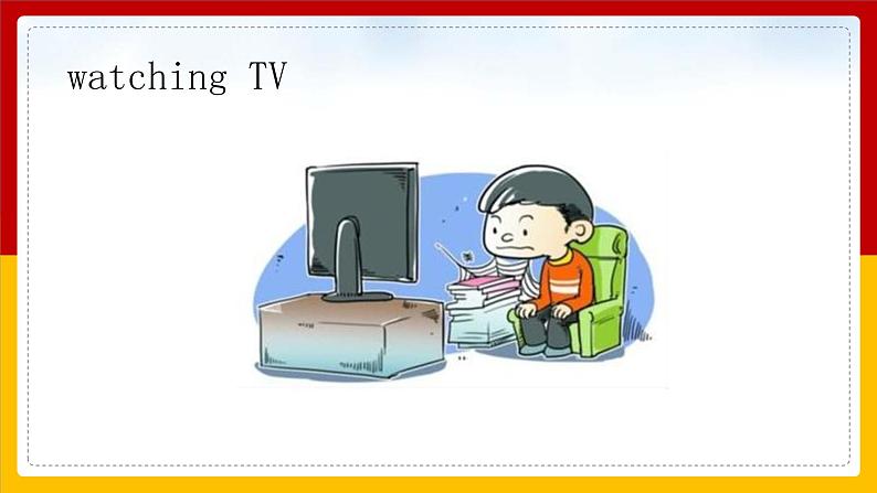 Unit 5 Family Activities Lesson 1 课件06