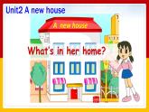 Unit 6 My Home Lesson 3 课件