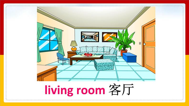 Unit 6 My Home Lesson 3 课件07