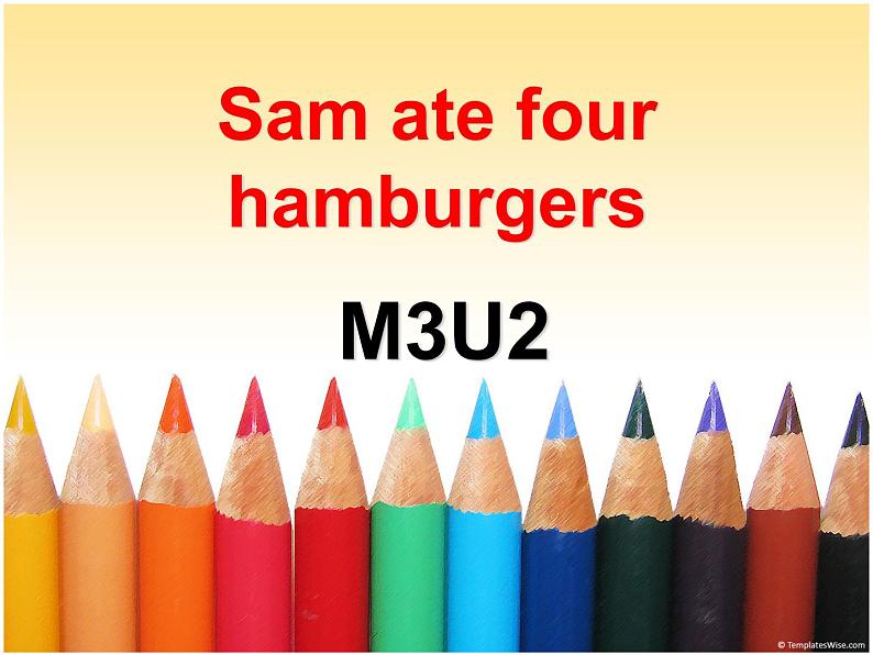 外研版（三年级起点）五年级下册M3 U2 Sam ate four hamburgers. 课件01