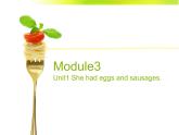 外研版（三年级起点）五年级下册M3 U1 She had eggs and sausages. 课件
