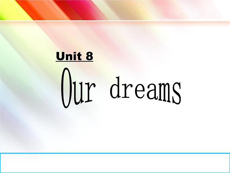 译林版六下英语Unit 8 Our dreams 课件 301