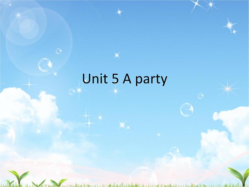 译林版六下英语Unit 5 A party 课件 1第1页