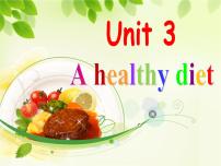 小学Unit 3 A healthy diet评课ppt课件