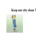 牛津译林版六年级上册同步备课 6 Keep our city clean！ 教学PPT课件