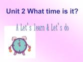 人教版PEPUnit 2 What time is it？A Let's learn课件PPT