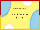 Unit 6 Countries Lesson 1 课件