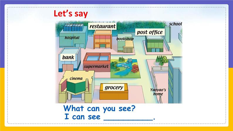 Unit 1 My Neighbourhood Lesson 1 课件07