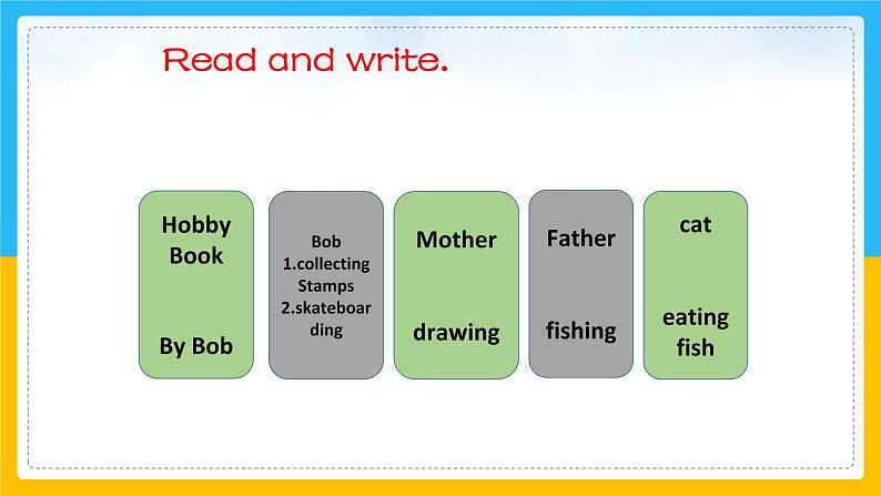 Unit 4 Hobbies Lesson 3 课件07