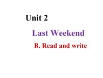 小学英语人教版 (PEP)六年级下册Unit 2 Last weekend Part B课前预习ppt课件
