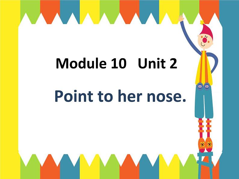 Unit 2 Point to her nose课件PPT第1页