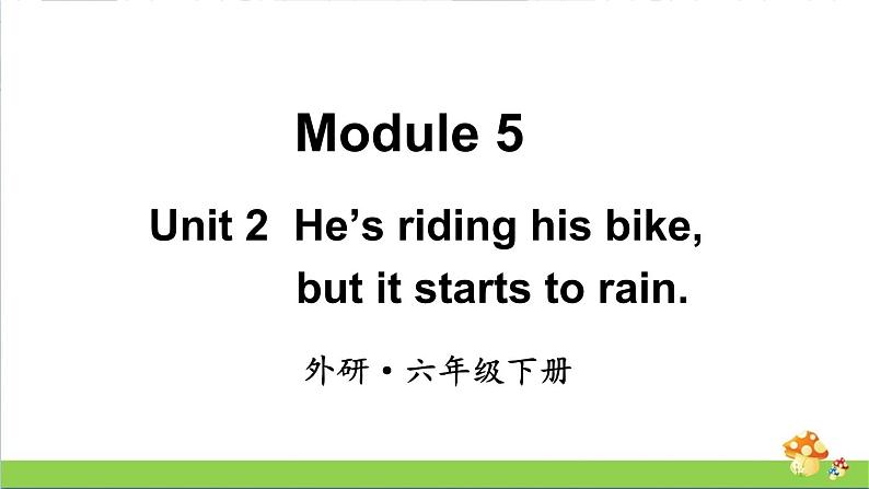 外研版（三起点）六年级下册Module 5 Unit 2教学课件第1页