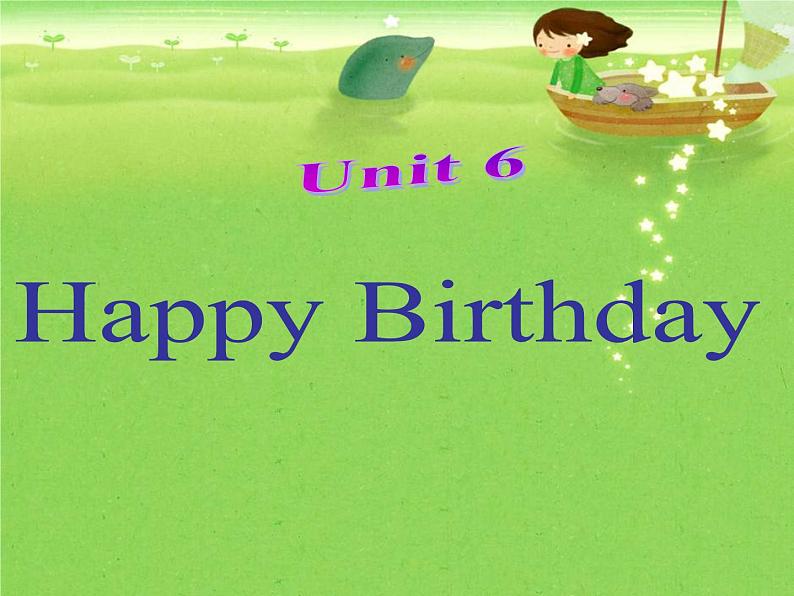 北师大【一起】小学英语一上册《Unit 6 Happy Birthday》PPT课件 (7)02