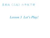 六年级英语下册课件-Lesson 3 Let’s Play!34-冀教版