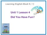 六年級英語下冊課件-Lesson 4 Did You Have Fun（19）-冀教版
