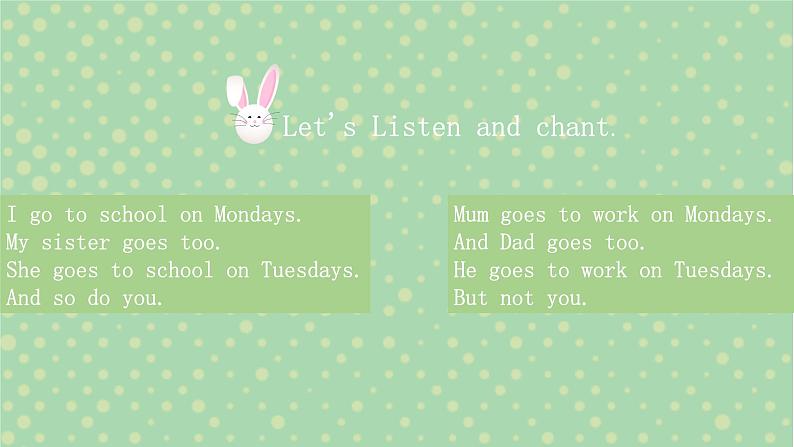 Module5 Unit1 She goes to school on Mondays第3页