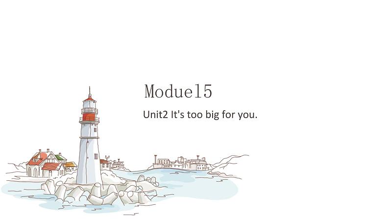 外研版（三起）五年级Module5Unit2 It's too big for you.PPT+视频动画01