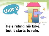 外研版（三年級(jí)起點(diǎn)）六年級(jí)下冊(cè)Module5 Unit2 He's riding his bikebut it starts to rain. 課件