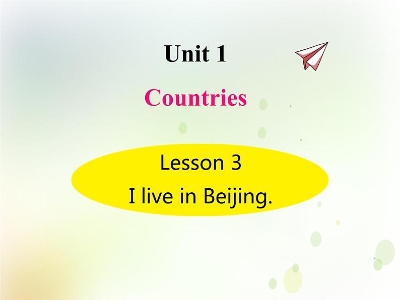 U1-L3  I live in Beijing第1页